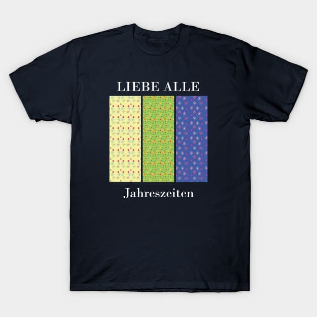 Love all seasons (German) Black T-Shirt by Anke Wonder 